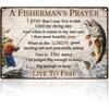 Funny Fishing Tin Sign Wall Decor A Fishermans Prayer Live To Fish Metal Sign Vintage Wall Poster for Home Fishing Room for Ma