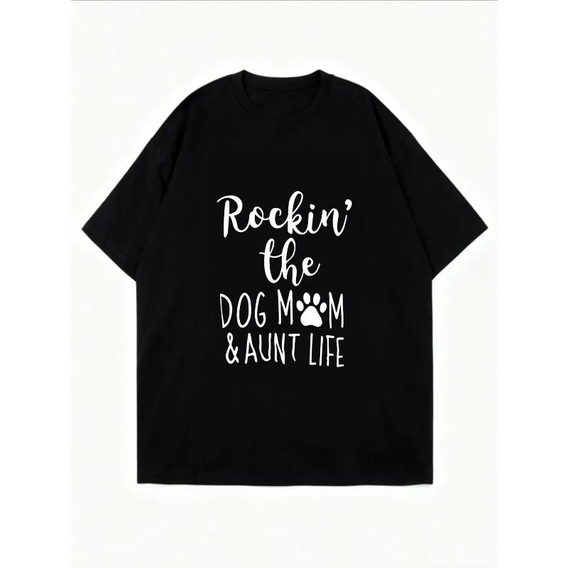 White Oversized T Shirt Rockin The Dog Mom And Aunt Life Print For Casual Wear And Everyday Outfits