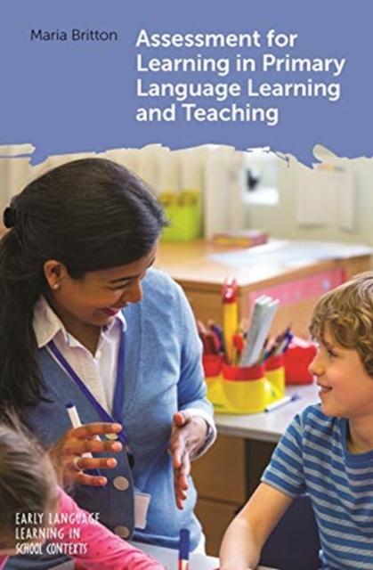 Bok Assessment for Learning In Primary Language Learning and Teaching
