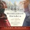 The Romanov Brides by Clare McHugh Paperback Book 9780063250932