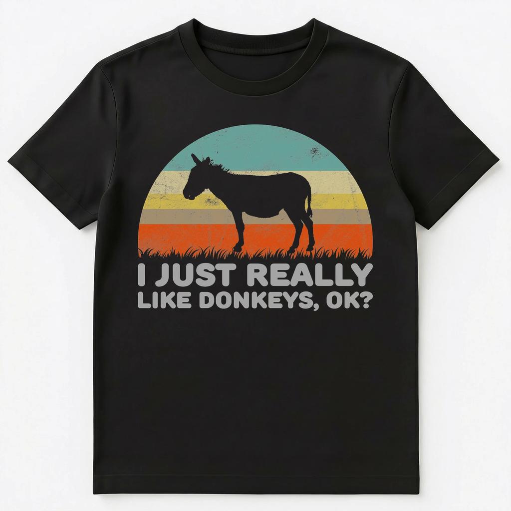Funny I Just Really Like Donkeys Ok T Shirt Unisex T-Shirt