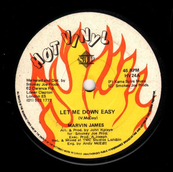 

7inch Record MARVIN JAMES / HOT VINYL RYTHM BAND - Let Me Down Easy HV24 Hot Vinyl UK Reggae, Ska & Dub Used