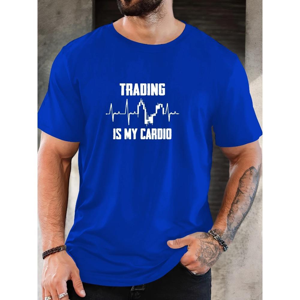 Men's TRADING IS MY CARDIO pattern summer casual crew neck short T-shirt
