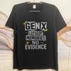 Cool For Men Summer tshirt Gen X Lots Of Memories No Evidence Short Sleeve Breathable Round Neck For Her Tee Shirt
