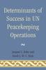 Bok Determinants of Success In UN Peacekeeping Operations