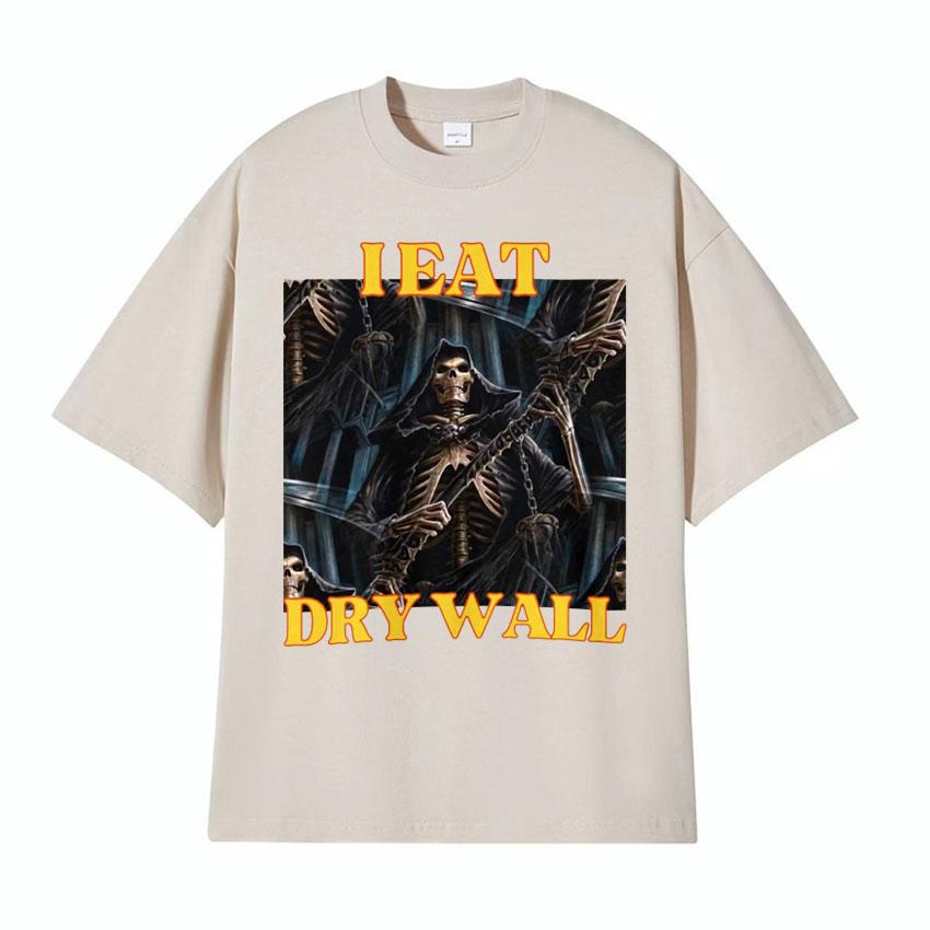 Ich esse Gipskarton Lustiger Harter Skelett Meme T-Shirt Herren Harajuku Modetrend Streetwear T-Shirts Unisex Lässig 100% Baumwolle T-Shirt
