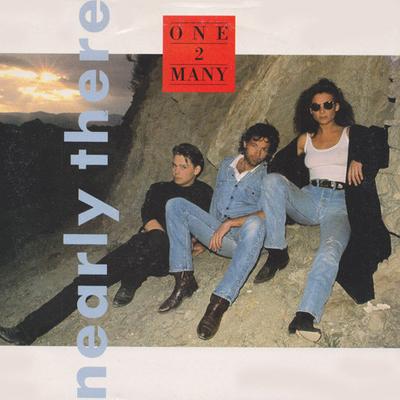 7inch Record ONE 2 MANY - Nearly There AM496 A&M Records 1989 UK Dance & Electronica Used