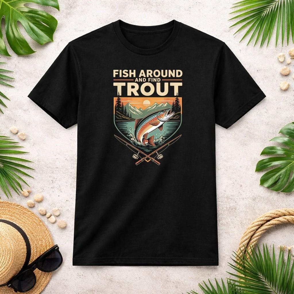Fish Around and Find Trout Funny Fishing Fishermen Trout T-Shirt S разноцветный