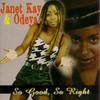 CD JANET KAY & ODEYA - So Good So Right Non Japan Rap & Hip-Hop/R&B Used