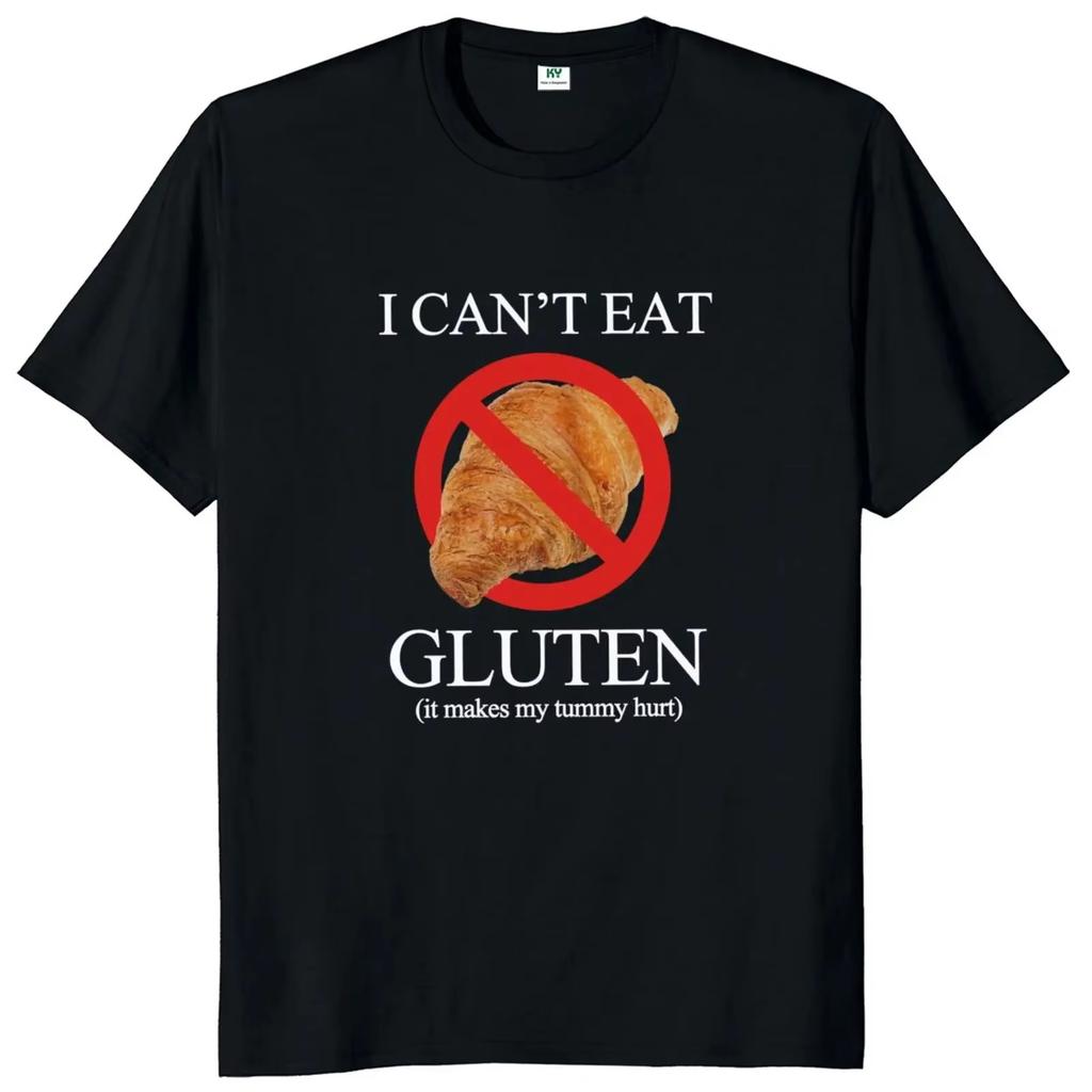 I Can't Eat Gluten It Makes My Tummy Hurt T Shirt Intolerance Harajuku Tops Casual 100% Cotton Unisex Summer T-shirts