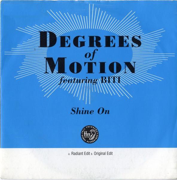 

7inch Record DEGREES OF MOTION - Shine On F229 FFRR 1994 UK Dance & Electronica Used