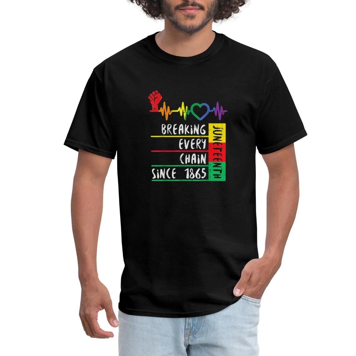 Juneteenth Breaking Every Chain Since 1865 Men s T-Shirt XXXL