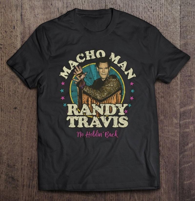 New Macho Man Randy Travis Gift For Family White Men All size T-shirt Unisex T-Shirt S