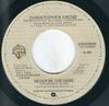 7inch Record CHRISTOPHER CROSS  Never Be The Same WBS49580 Warner Bros. Re 1980 US Rock Used