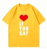 Liebe Wenn Du Sagst Druck Rounisexce Unausgesprochenes Kpop T-Shirt Unisex Kleidung Harajuku T-Shirt Unisex Lässige T-Shirts Shirts