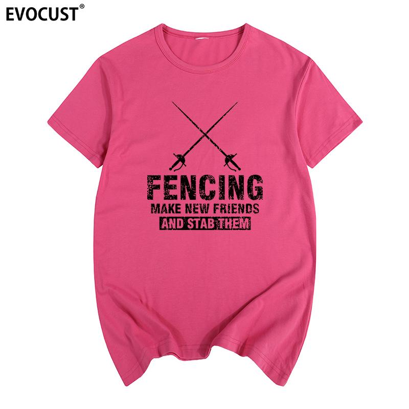 Fencing Make New Friends Tshirt Cotton Unisex T Shirt New Tee Tshirt Unisexs