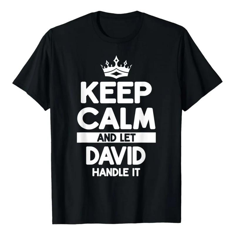 Divertida Camiseta Con El Nombre De David Keep Calm And Let S