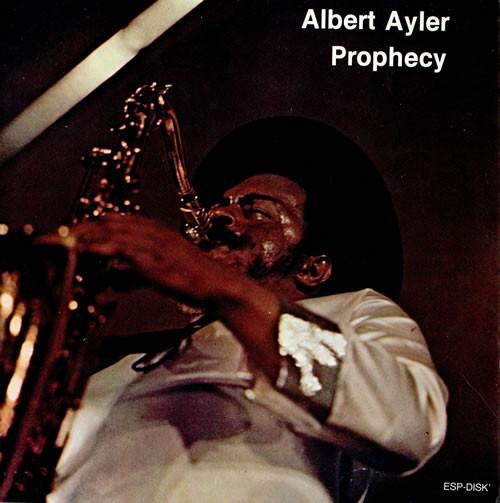 

LP Record ALBERT AYLER - Prophecy ESP3030 ESP-Disk 2017 US Jazz