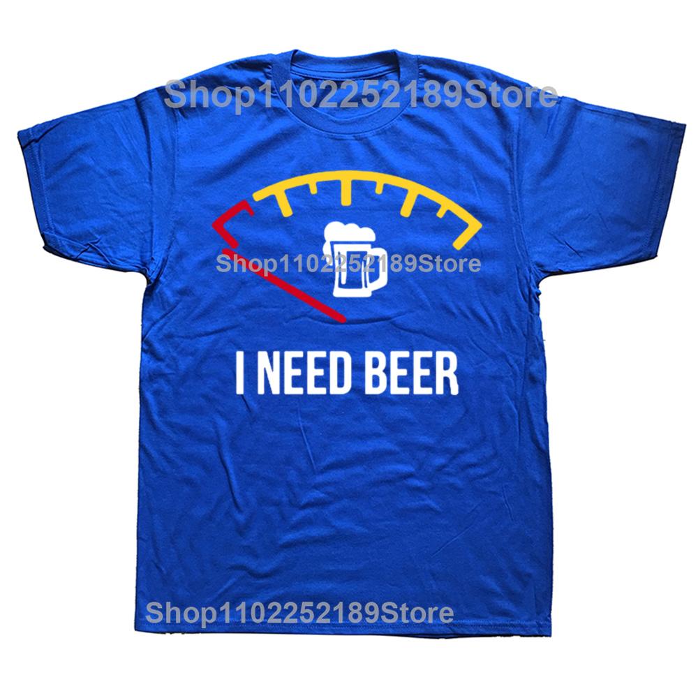 Graphic T-Shirt Meme Funny Beer I Need Beer Fuel NICE 1 Tee Shirt Fashion Oversized Tshirt Unisex O-Neck Tshirt Fitness T Shirt