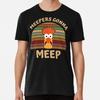 המופע של החבובות ביקר Meepers Gonna Meep מידה S עד 4XL מיוצר בארה"ב חולצת טריקו