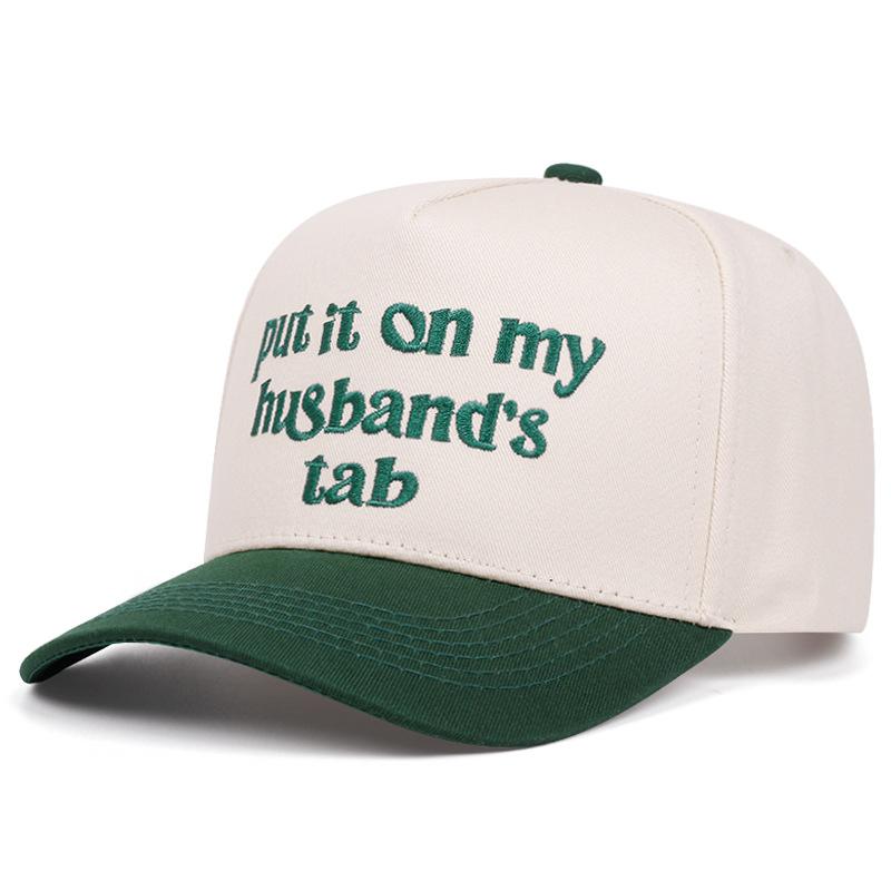 Put It On My Husband'S Tab Embroidered Stitching Baseball Cap Outdoor Cap Summer Shade