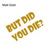 Car Sticker But DID You Die Funny Graphics Vinyl Bumper Sticker Window Decor Decal SUV Truck Van Auto DIY Decoration Accessories