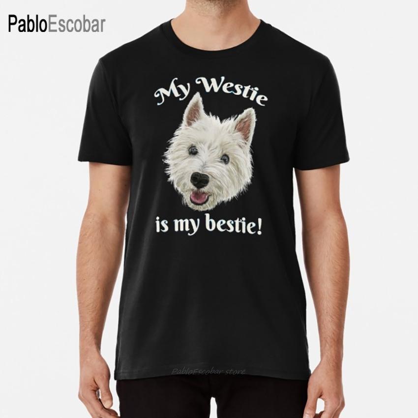 My Westie Is My Bestie Funny Terrier T shirt westie west highland terrier dog puppy breed pet pet lover pet owner
