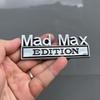 Styl auta 3D Mad Max Edition Kov Chrom Zinková slitina Lepidlo Emblém Dekorativní odznak Vtipný obtisk Auto příslušenství