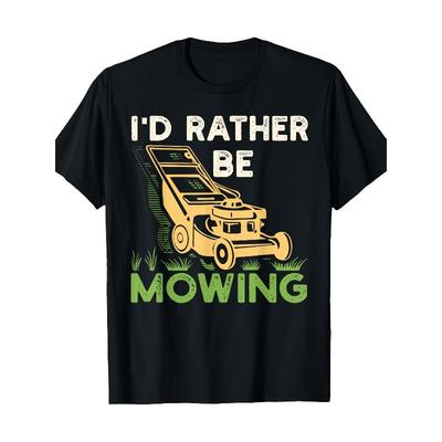 Tamanhos Europeus Eu Prefiro Cortar a Grama Piada Camiseta de Presente para Cortar a Grama Camiseta Masculina Gola Redonda
