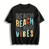 Casual BEACH VIBES Print Vacation Short Sleeve T-Shirt Unisex Pure Cotton T-shirt