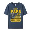 Si Papa No Puede Arreglarlo Nadie Spanish Dia Del Padre Luxury Clothing Clothes EU SIZE Loose Tshirt