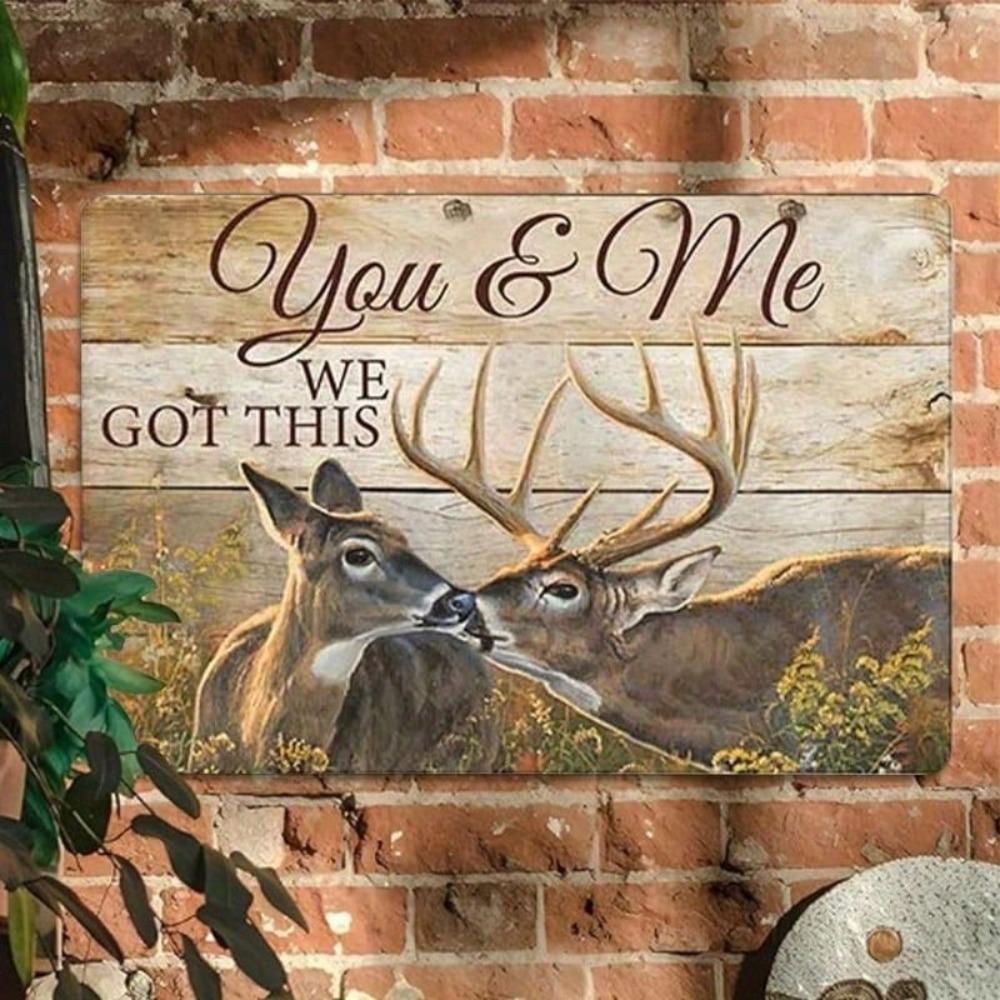 Vintage Metal Poster You Me We Got This Quote for Home Bar Wall