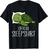 Funny Sea Turtle Official Sleepshirt Lazy Bedtime T-Shirt