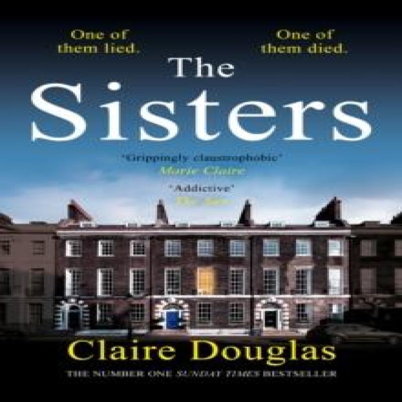 The Sisters by Claire Douglas Paperback Book 9780007594412