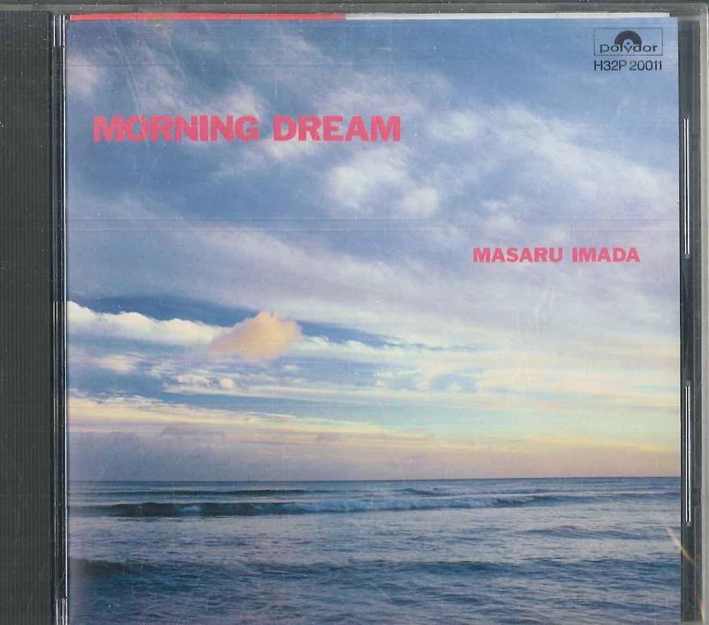 CD MASARU IMADA - Morning Dreamer / Shiratori In the  H32P20011 POLYDOR 1985 Japan Jazz Used