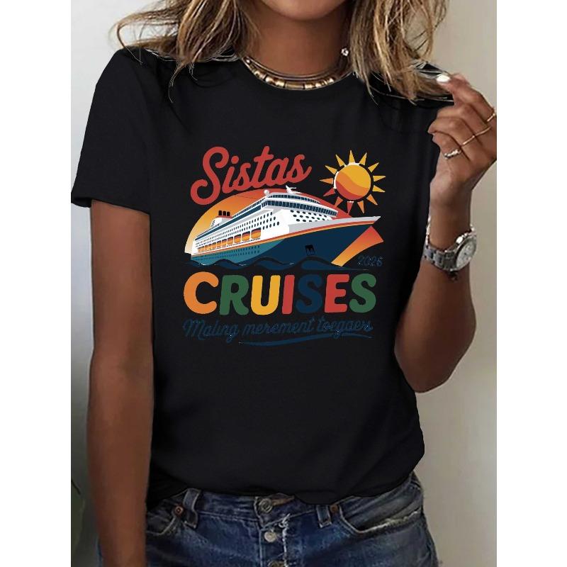 

European sizes Sistas Cruises Women s T-Shirt - Making Memories Together Slogan Short Sleeve Top, Comfort Fit Casual Cruise Wear & Everyday Outfits 4XL чорний