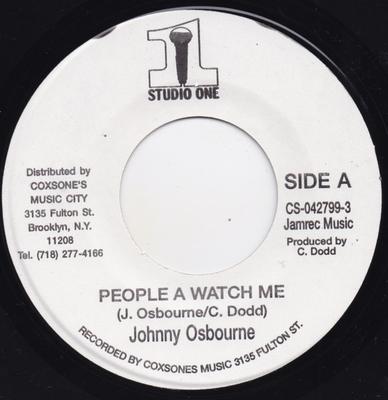 7 collu plate JOHNNY OSBOURNE / JOHNNY OSBOURNE & - People A Watch Me / People's Versio CSI0427993 Studio One 1999 ASV regejs, ska un dubs izmantots