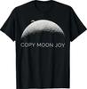 Copy Moon Joy T-Shirt