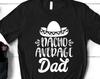 Nacho Average Dad T-Shirt, Funny Mexican Father's Day Gift