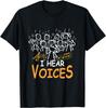 Choir Teacher I Hear Voices Chorister Church Choral Music T-Shirt