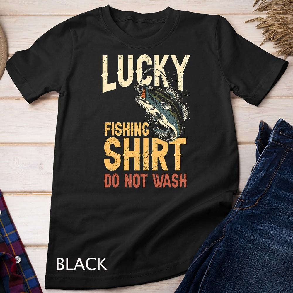 Mens Mens Lucky Fishing Shirt Do Not Wash Father's Day Fisherman Unisex T-shirt