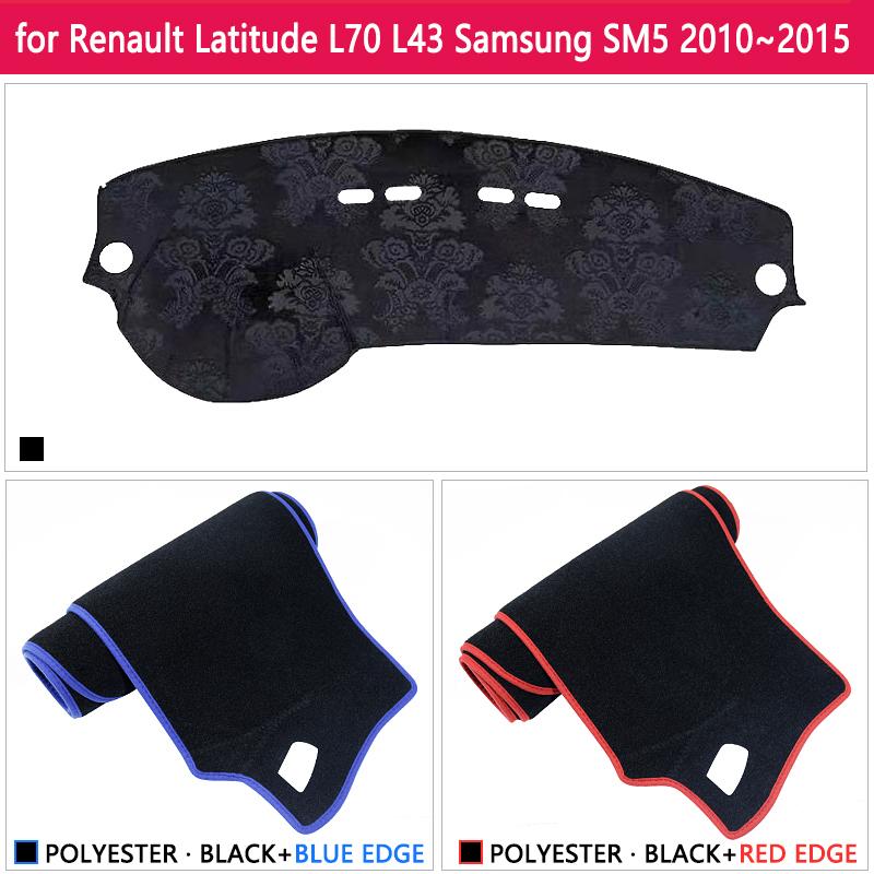 Dashboard Cover Mat for Renault Latitude L70 L43 Samsung SM5 2010~2015 Part Anti-Slip Carpet Sunshade Pad Dashmat Accessories