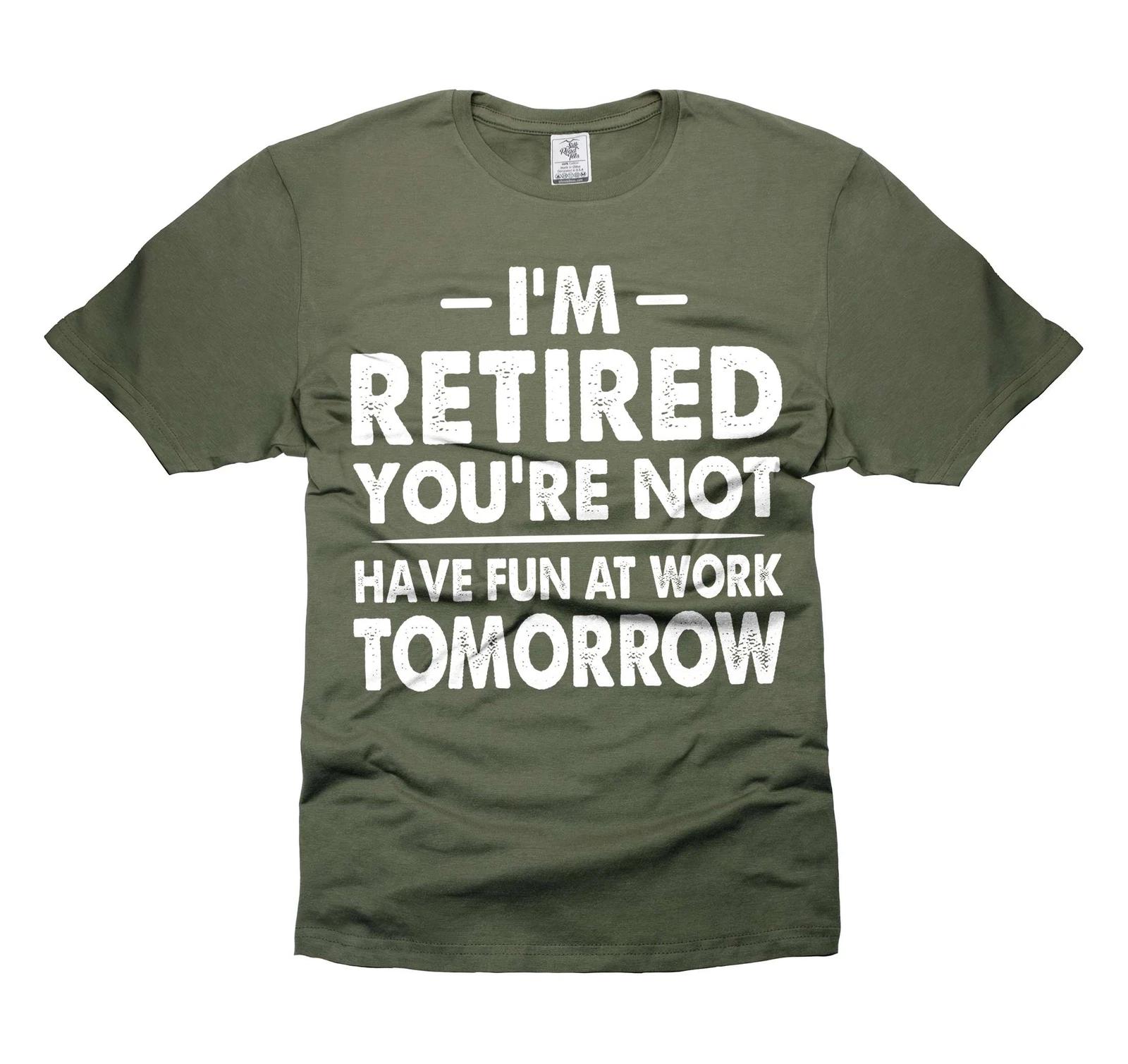Mens Retirement Tee Shirt I m Retired Shirt Retirement Gift Ideas For Him Men S
