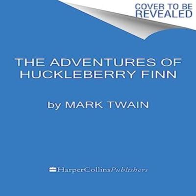 The Adventures of Huckleberry Finn by Mark Twain Paperback Book 9780063354289