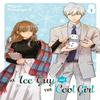 The Ice Guy and the Cool Girl 01 by Miyuki Tonogaya Paperback Book 9781646092376