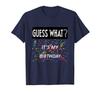 Guess What --Birthday Unisex Graphic Tee