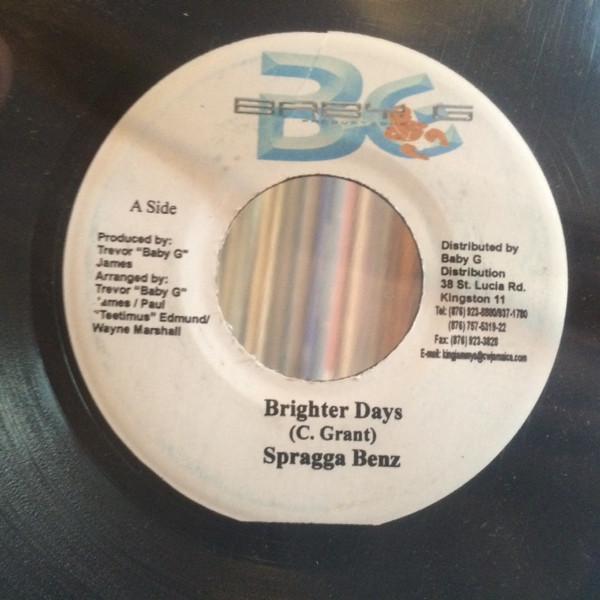 

7inch Record SPRAGGA BENZ - Brighter Days none Baby G Producti 2003 Jamaica Reggae, Ska & Dub Used