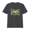 Streetwear Funny Know Your Worth Slogan Gold Print Casual T Shirt vintage Washed Soft Breathable Comfortable