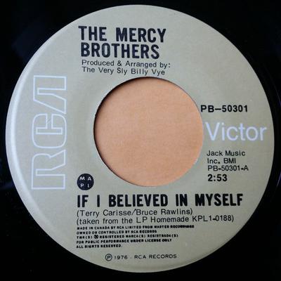 7inch Single MERCY BROTHERS - If I Believed In Myself PB50301 RCA VICTOR 1976 Canada Country/Folk Gebruikt