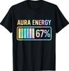 Aura Energy 67 T-Shirt